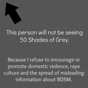 Somessa leviää Fifty Shades -boikotti, joka keskittyy sarjassa havaittuun lähisuhdeväkivaltaan, vääristyneeseen kuvaan bdsm-kulttuurista ja seksiin suostumisen tärkeyttä sekä rajoja hämärtäviin piirteisiin.
