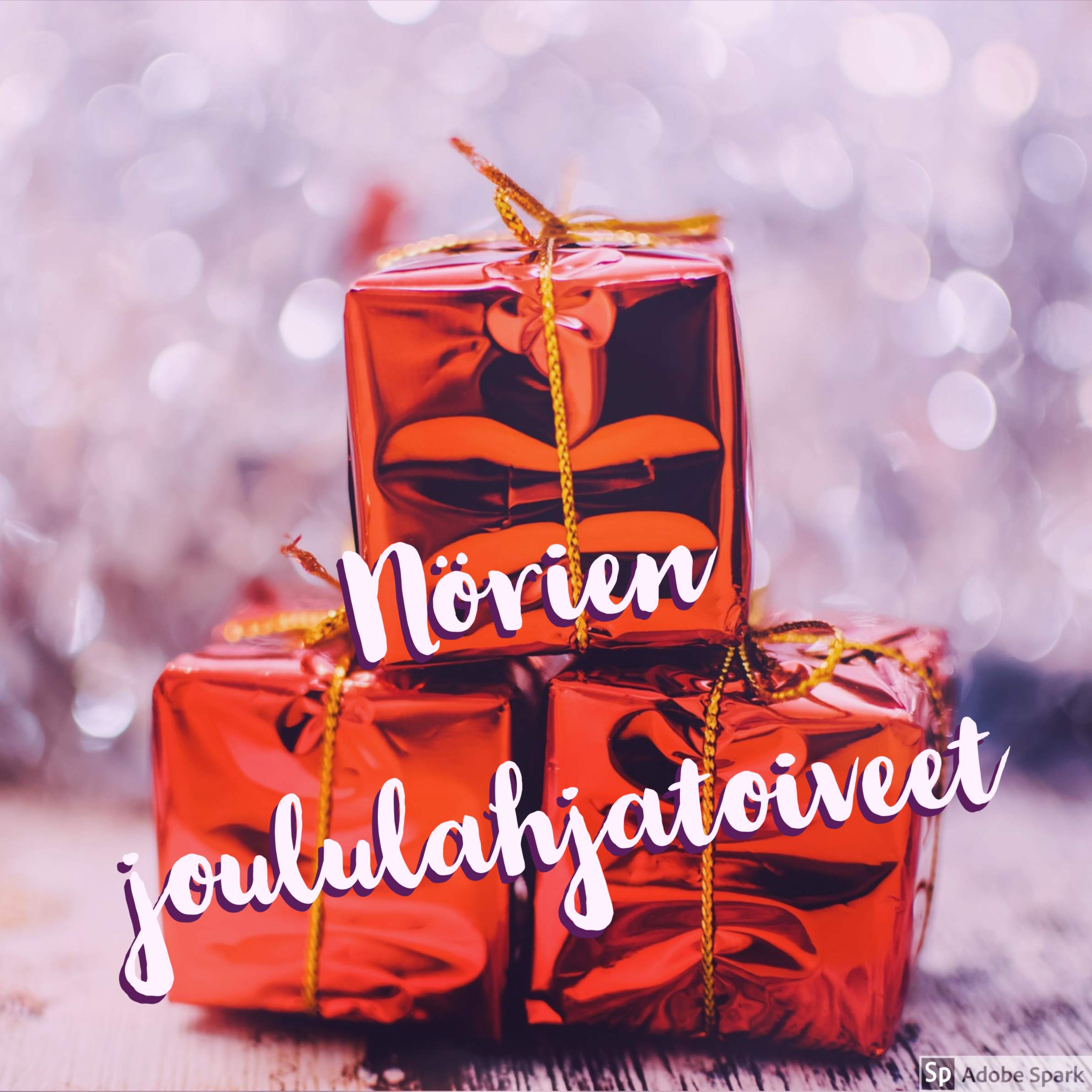 Nörien joululahjatoiveet