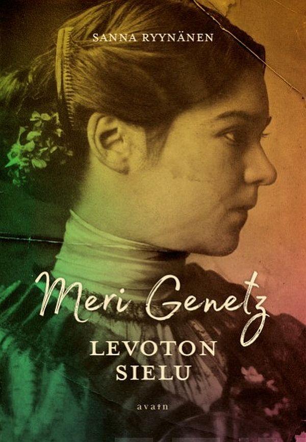 Kirja-arvostelu: Meri Genetz – Levoton sielu