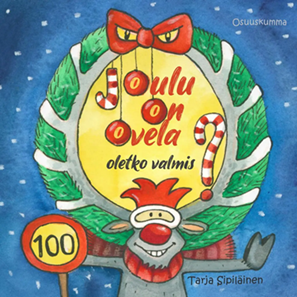 Kirja-arvostelu: Tarja Sipiläisen Joulu on ovela – oletko valmis?